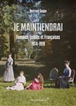 Je maintiendrai - Femmes de l'aristocratie dans la Grande Gu