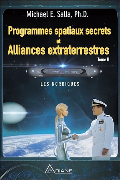 Programmes spatiaux secrets et Alliances extraterrestres