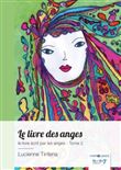 Le livre des anges, le livre écrit par les anges - Tome II