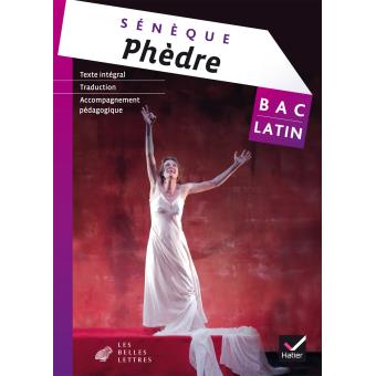 Oeuvre complète Latin Tle éd. 2015 Phèdre (Sénèque) - Livre de l'élève ...
