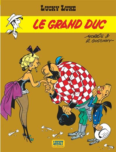 Lucky Luke - Le Grand Duc - René Goscinny - cartonné