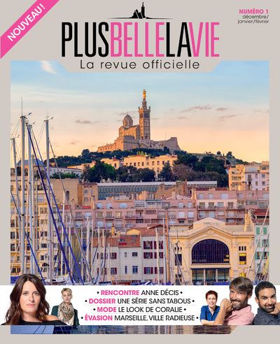 Plus Belle la Vie - La revue officielle