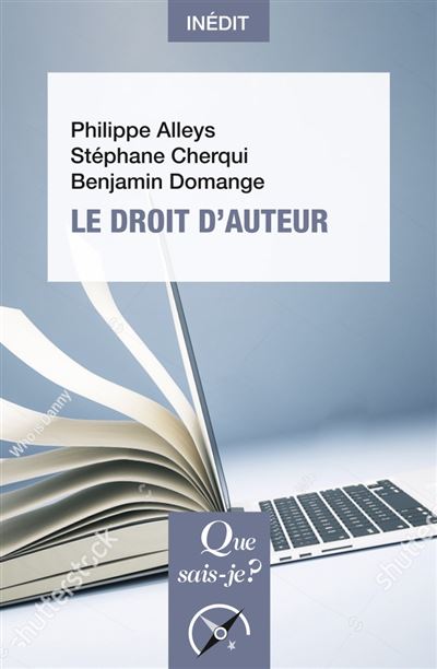 Le Droit d'auteur - Philippe Alleys - broché