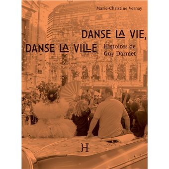 Danse la vie, danse la ville