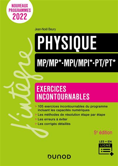 Physique MP-MP* PT-PT* - 4e éd. - Exercices incontournables