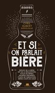 Et si on parlait bière