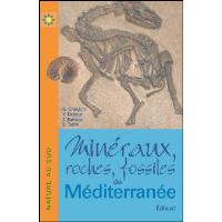 Minéraux, roches, fossiles de Méditerranée