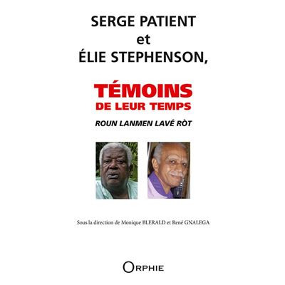 Serge Patient et Elie Stephenson