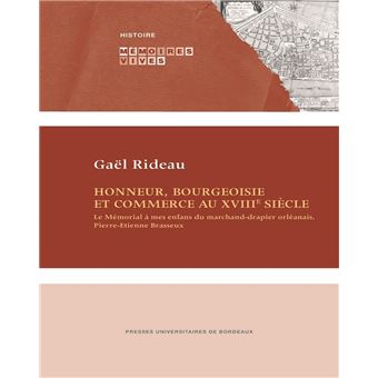 Honneur, bourgeoisie et commerce au XVIIIe siècle