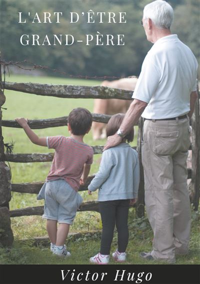 L'art d'être grand père