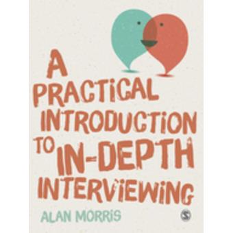 A Practical Introduction to In-depth Interviewing - 1