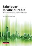 Fabriquer la ville durable