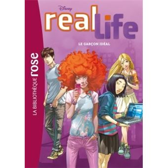 Real Life Tome 1 Real Life 01 Le Garcon Ideal Walt Disney Poche Achat Livre Fnac