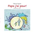 Papa j'ai peur!