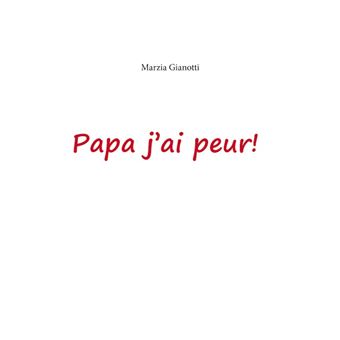 Papa j'ai peur!