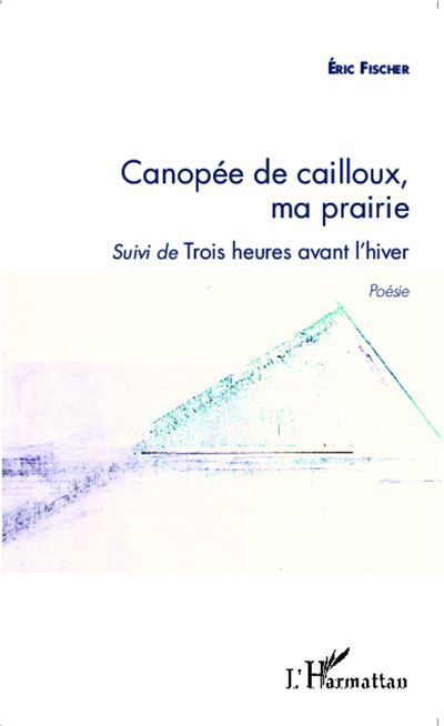 Canopée de cailloux, ma prairie