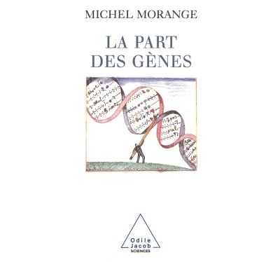 La Part des gènes - Michel Morange - broché