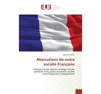 Aberrations de notre societe franþaise