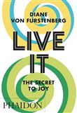 Live it, the secret to joy