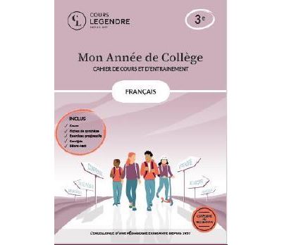 Cours Legendre Français 3ème Mon année