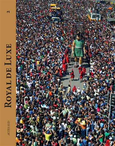 Royal de Luxe : 2001-2011