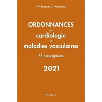 Ordonnances en cardiologie et maladies vasculaires 2021