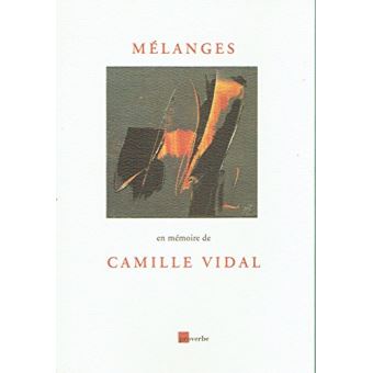 Mélanges en mémoire de Camille Vidal