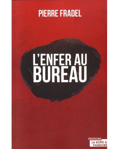 L'enfer au bureau