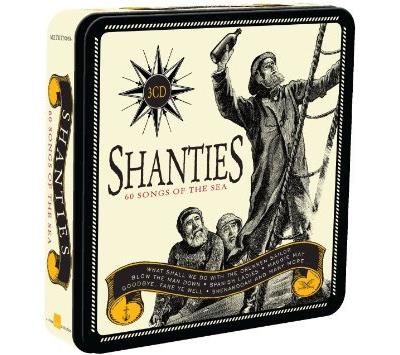 Shanties - 60 Songs Of The Sea