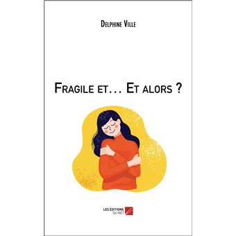 Fragile et… Et alors ?