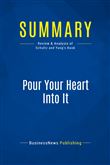 Summary: Pour Your Heart Into It
