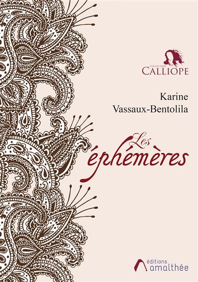 Les Ephemeres Broche Karine Vassaux Bentolila Achat Livre Ou Ebook Fnac