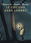 Le couteau dans l´arbre