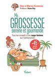 Ma grossesse sereine et gourmande