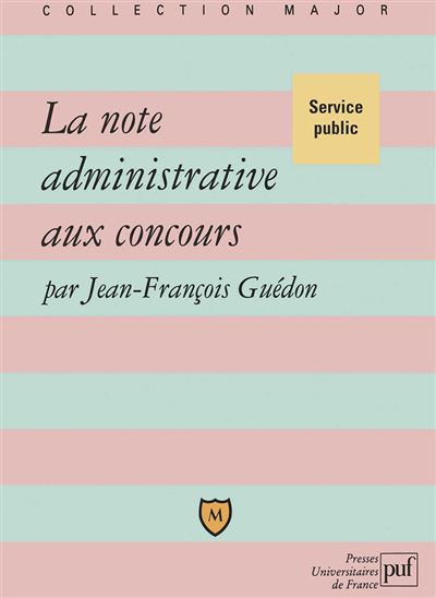 La note administrative aux concours - Jean-François Guédon - broché