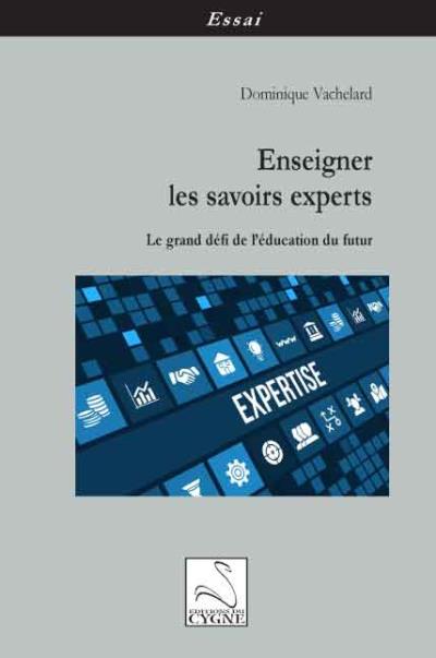 Enseigner les savoirs experts