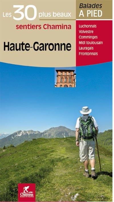 Haute-garonne les 30 plus beaux sentiers