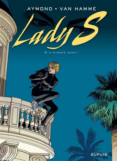 Lady S - À ta santé, Suzie ! - Philippe Aymond - cartonné