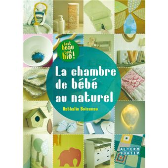 La Chambre De Bebe Au Naturel Broche Nathalie Boisseau Achat Livre Fnac