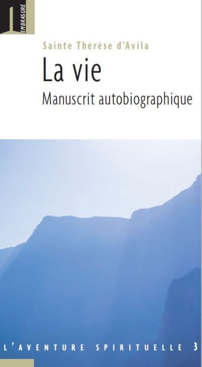 La vie - Thérèse d' Avila - broché