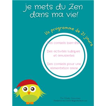 Je mets du zen dans ma vie