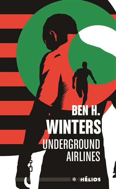 Underground Airlines - Ben H. Winters - Poche