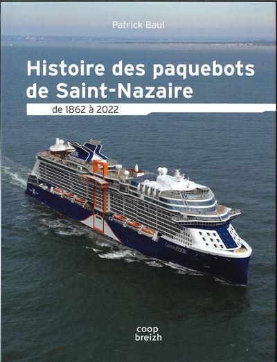 Histoire des paquebots à Saint-Nazaire de 1865 à 2020