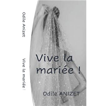 Vive la mariee