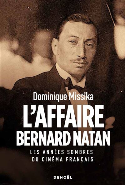 L'Affaire Bernard Natan - 1
