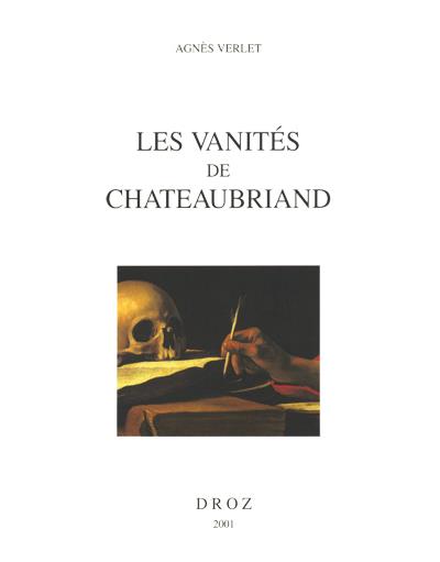 Les vanités de Chateaubriand