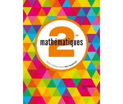 Mathématiques Barbazo 2de - Livre élève grand format  - éd. 2014