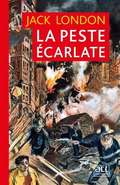La Peste carlate Ebook ePub Paul Gruyer Louis Postif Jack la-peste-carlate-ebook-epub-paul-gruyer-louis-postif-jack