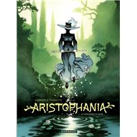 Aristophania - Tome 1 - Le Royaume d'Azur