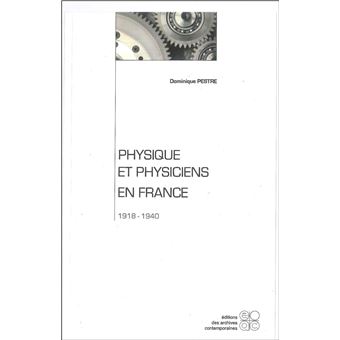 Physique et physiciens en France, 1918-1940